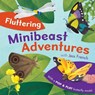 Fluttering Minibeast Adventures - FRENCH,  Jess - 9781405277556