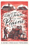 Little Town on the Prairie - Laura Ingalls Wilder - 9781405280167