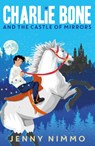 Charlie Bone and the Castle of Mirrors - Jenny Nimmo - 9781405280952