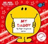 Mr Men Little Miss My Daddy - Roger Hargreaves - 9781405297813