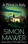 A Place in Italy - Simon Mawer - 9781405520416