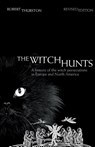 The Witch Hunts - Robert (Miami University Thurston - 9781405840835