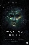 Waking Gods - Sylvain Neuvel - 9781405921923