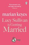 Lucy Sullivan is Getting Married - Marian Keyes - 9781405934398