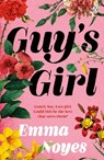 Guy's Girl - NOYES,  Emma - 9781405957571