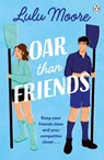 Oar Than Friends - Lulu Moore - 9781405965828