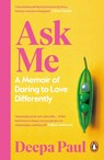 Ask Me - Deepa Paul - 9781405966719