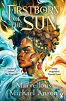 Firstborn of the Sun - Marvellous Michael Anson - 9781405967594