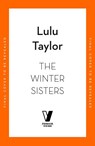 The Winter Sisters - Lulu Taylor - 9781405998246