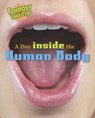 A Day Trip Inside the Human Body - THROP,  Claire - 9781406271881