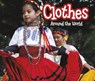 Clothes Around the World - Clare Lewis - 9781406282085