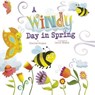A Windy Day in Spring - Charles Ghigna - 9781406288728