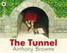 The Tunnel - Anthony Browne - 9781406313291