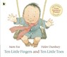 Ten Little Fingers and Ten Little Toes - Mem Fox - 9781406319569