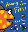 Hooray for Fish! - Lucy Cousins - 9781406345018