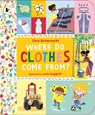 Where Do Clothes Come from? - Chris Butterworth - 9781406347340