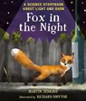 Fox in the Night: A Science Storybook About Light and Dark - Martin Jenkins - 9781406355154
