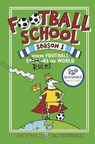 Football School Season 1: Where Football Explains the World - Alex Bellos ; Ben Lyttleton - 9781406367249