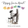 Playing from the Heart - H REYNOLDS,  Peter - 9781406368406