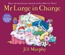 Mr Large In Charge - Jill Murphy - 9781406370751