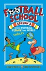 Football School Season 3: Where Football Explains the World - Alex Bellos ; Ben Lyttleton - 9781406379563