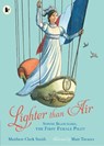 Lighter than Air: Sophie Blanchard, the First Female Pilot - SMITH,  Matthew Clark - 9781406386257