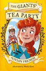 The Giants' Tea Party - Vivian French - 9781406392586