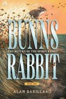 Bunns Rabbit II: The Return of the Spirit Rabbit - Alan Barillaro - 9781406393835