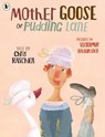 Mother Goose of Pudding Lane - Chris Raschka - 9781406394757