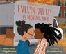 Evelyn Del Rey Is Moving Away - Meg Medina - 9781406396010