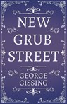 New Grub Street - A Novel - George Gissing - 9781406790436