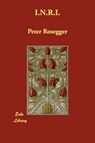 I.N.R.I. - Peter Rosegger - 9781406840438