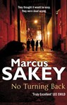 No Turning Back - Marcus Sakey - 9781407083186
