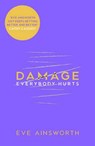 Damage - AINSWORTH,  Eve - 9781407164298
