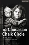 The Caucasian Chalk Circle - Bertolt Brecht - 9781408126707