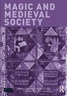 Magic and Medieval Society - Anne (University of Reading Lawrence-Mathers ; Carolina (University of Reading Escobar-Vargas - 9781408270509