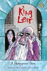 A Shakespeare Story: King Lear - Andrew Matthews - 9781408305034