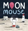 Moon Mouse - Corrinne Averiss - 9781408365212