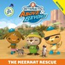 Octonauts Above & Beyond: The Meerkat Rescue - Official Octonauts - 9781408376690
