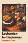 Levitation for Beginners - Suzannah Dunn - 9781408707241