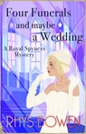 Four Funerals and Maybe a Wedding - Rhys Bowen - 9781408718247