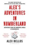 Alex's Adventures in Numberland - Alex Bellos - 9781408809594