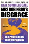 Mrs Robinson's Disgrace - Kate Summerscale - 9781408831243