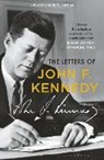 The Letters of John F. Kennedy - KENNEDY,  John F. - 9781408843376