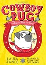 Cowboy Pug - Laura James - 9781408866382