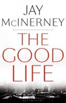 The Good Life - Jay McInerney - 9781408876961