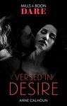 Versed In Desire (Mills & Boon) - Anne Calhoun - 9781408936290