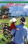 Daddy For Keeps (Mills & Boon Love Inspired) - Pamela Tracy - 9781408964484