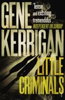 Little Criminals - Gene Kerrigan - 9781409015772