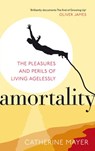 Amortality - Catherine Mayer - 9781409033882